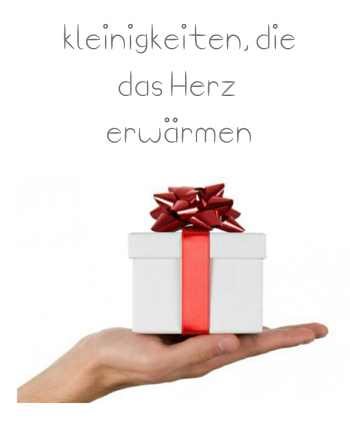 herzerwärmende Kleinigkeiten