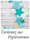 Anleitung Türkranz aus Papiersternen